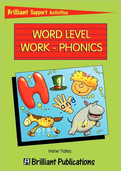 Word Level Works - Phonics - Irene Yates - Books -  - 9781897675328 - September 12, 2001