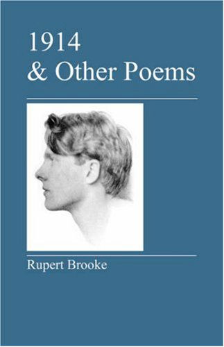 Cover for Brooke, Rupert, · 1914 &amp; Other Poems (Paperback Book) (2007)