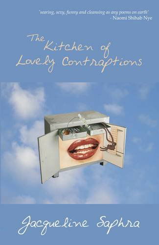 Cover for Jacqueline Saphra · The Kitchen of Lovely Contraptions (Pocketbok) (2011)