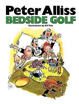 Cover for Peter Alliss · Bedside Golf (Paperback Book) (2012)