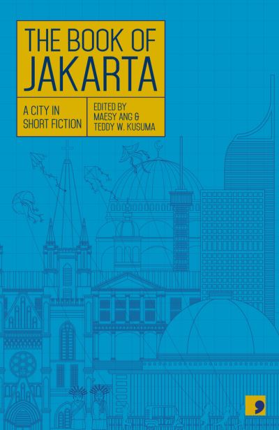 The Book of Jakarta: A City in Short Fiction - Reading the City - Dewi Kharisma Utiuts - Livros - Comma Press - 9781912697328 - 10 de dezembro de 2020