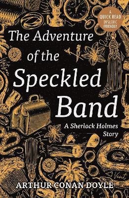 Cover for Arthur Conan Doyle · The Adventure of the Speckled Band - Dyslexic Friendly Quick Read (Paperback Book) (2023)