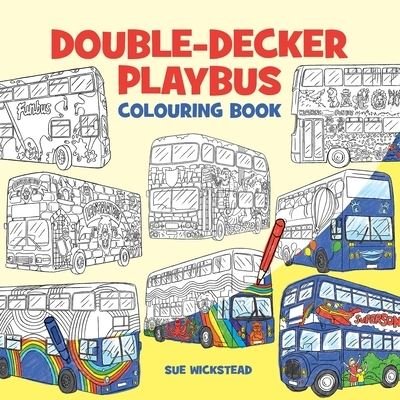 Cover for Sue Wickstead · Double-Decker Playbus Colouring Book (Taschenbuch) (2021)