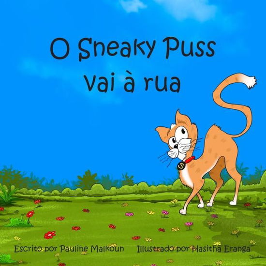 Cover for Pauline Malkoun · Sneaky Puss Goes Outside (Portuguese) (Taschenbuch) (2022)