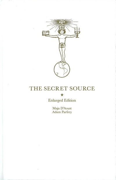 The Secret Source: The law of Attraction and its Hermetic Influence Throughout the Ages - Adam Parfrey - Books - Process Media - 9781934170328 - March 13, 2012