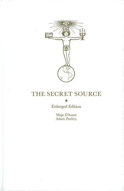 Cover for Adam Parfrey · The Secret Source: The law of Attraction and its Hermetic Influence Throughout the Ages (Hardcover Book) (2012)