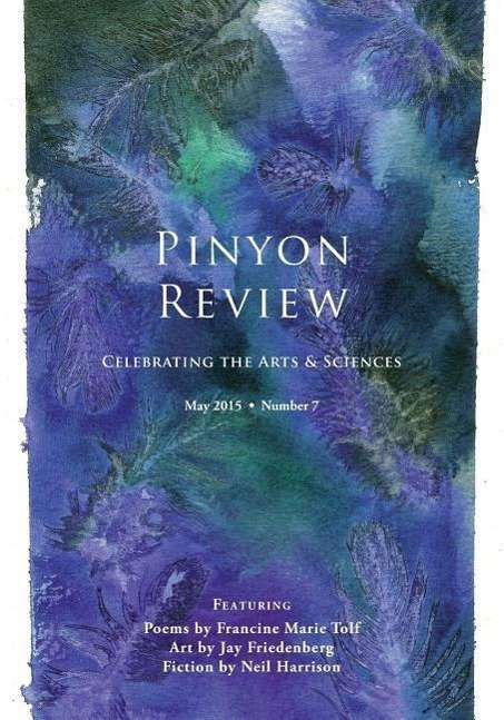 Cover for Gary Lee Entsminger · Pinyon Review: Number 7, May 2015 (Paperback Book) (2015)