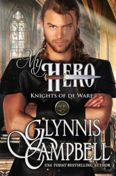 Cover for Glynnis Campbell · My Hero (Paperback Book) (2016)