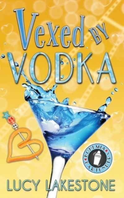 Cover for Lucy Lakestone · Vexed by Vodka (Gebundenes Buch) (2020)