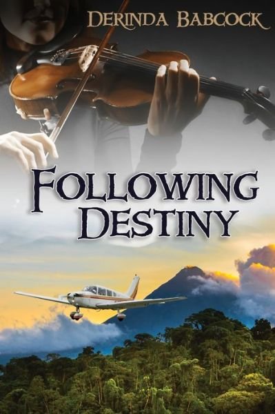 Cover for Derinda Babcock · Following Destiny - Destiny (Paperback Book) (2017)