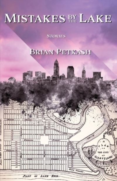 Mistakes by the Lake - Brian Petkash - Books - Madville Publishing - 9781948692328 - May 28, 2020