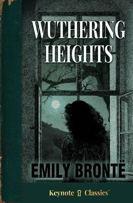 Cover for Emily Brontë · Wuthering Heights (Annotated Keynote Classics) (Paperback Bog) (2020)