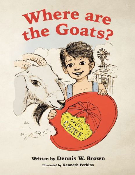 Where are the Goats? - Dennis W Brown - Książki - Skippy Creek - 9781950895328 - 23 kwietnia 2020