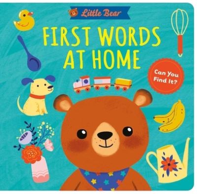 Cover for Little Genius Books · Little Bear: First Words at Home (Board book) (2021)