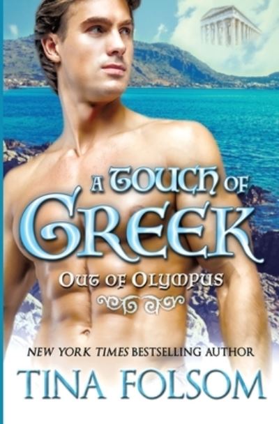 Cover for Tina Folsom · A Touch of Greek (Book) (2021)