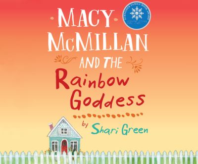 Cover for Shari Green · Macy McMillan and the Rainbow Goddess (CD) (2018)