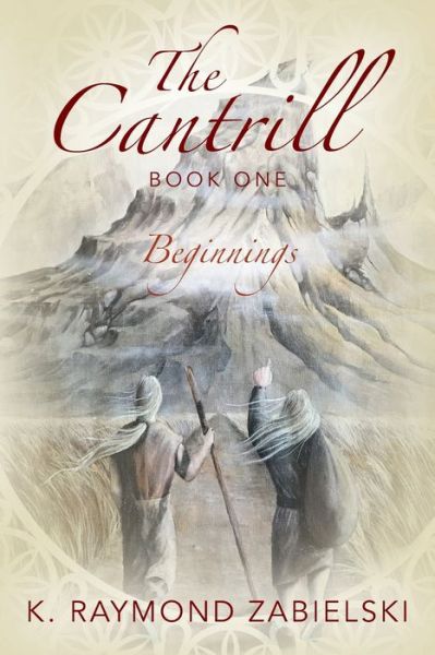 Cover for K Raymond Zabielski · The Cantrill Book One (Paperback Book) (2021)