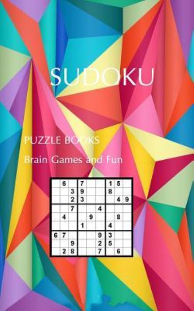 Cover for Modhouses Publishing · SUDOKU PUZZLE BOOKS Brain Games and Fun (Paperback Book) (2017)