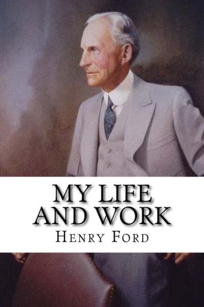 Cover for Mrs Henry Ford · My Life and Work (Pocketbok) (2017)