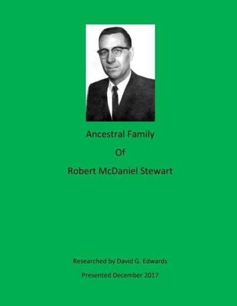 Cover for David G Edwards · Ancestral Family of Robert McDaniel Stewart (Paperback Bog) (2017)