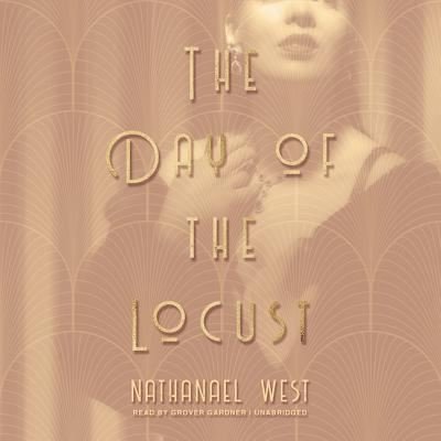 Cover for Nathanael West · The Day of the Locust Lib/E (CD) (2018)