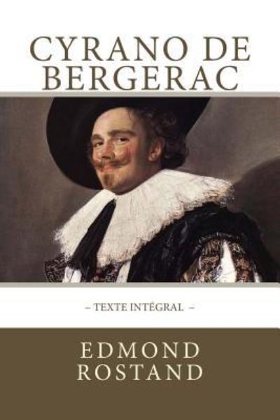 Cover for Edmond Rostand · Cyrano de Bergerac, texte intégral (Taschenbuch) (2018)