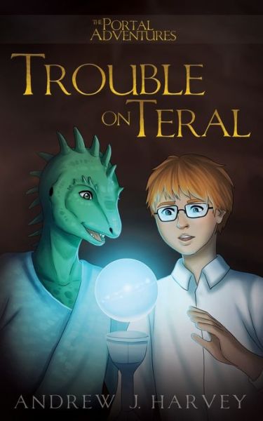 Cover for Andrew J Harvey · Trouble on Teral (Paperback Book) (2020)