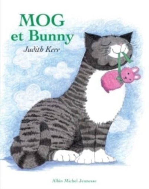 Cover for Judith Kerr · Mog et Bunny (Hardcover bog) (2017)
