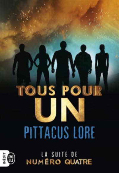 Cover for Pittacus Lore · Tous pour un (Paperback Book) (2017)