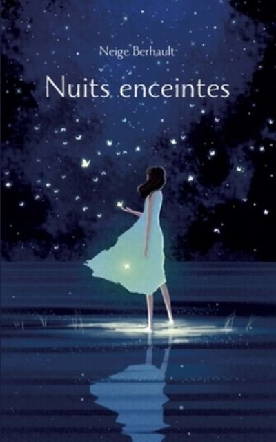 Cover for Neige Berhault · Nuits Enceintes (Paperback Bog) (2020)