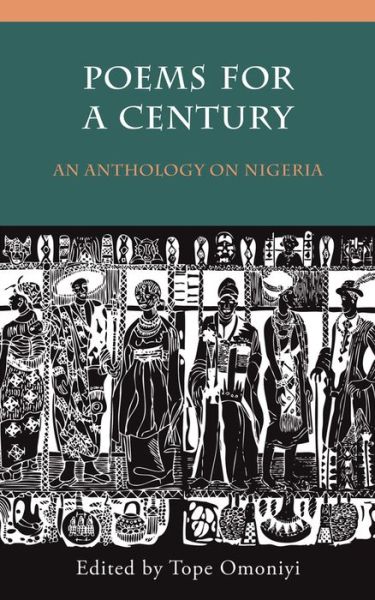 Cover for Tope Omoniyi · Poems for a Century: an Anthology on Nigeria (Paperback Book) (2014)