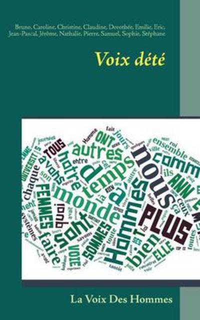 Voix dete: La voix des Hommes - Jean-Pascal - Böcker - Books on Demand - 9782810626328 - 22 november 2012