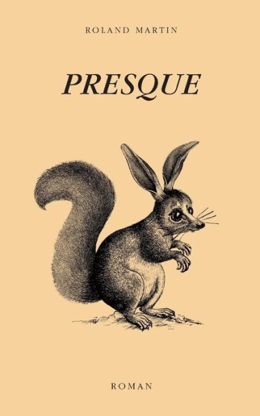 Cover for Roland Martin · Presque (Paperback Book) (2017)