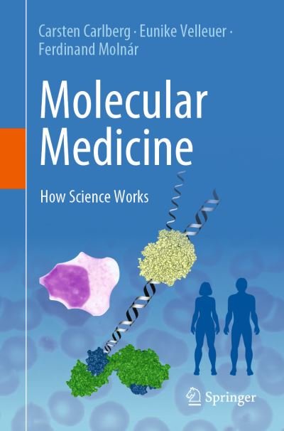 Cover for Carsten Carlberg · Molecular Medicine: How Science Works (Taschenbuch) [1st ed. 2023 edition] (2023)