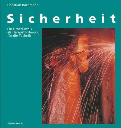 Cover for Bachmann · Sicherheit: Ein Urbedurfnis als Herausforderung fur die Technik (Paperback Book)