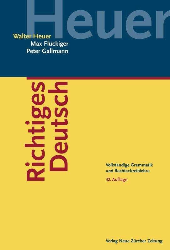 Cover for Heuer · Richtiges Deutsch (Buch)