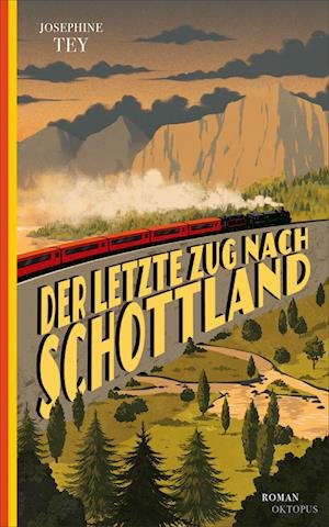 Cover for Josephine Tey · Der letzte Zug nach Schottland (Bog) (2023)