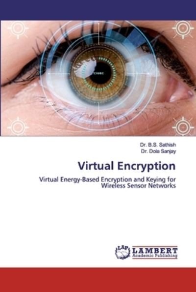 Cover for Dr B S Sathish · Virtual Encryption (Pocketbok) (2019)
