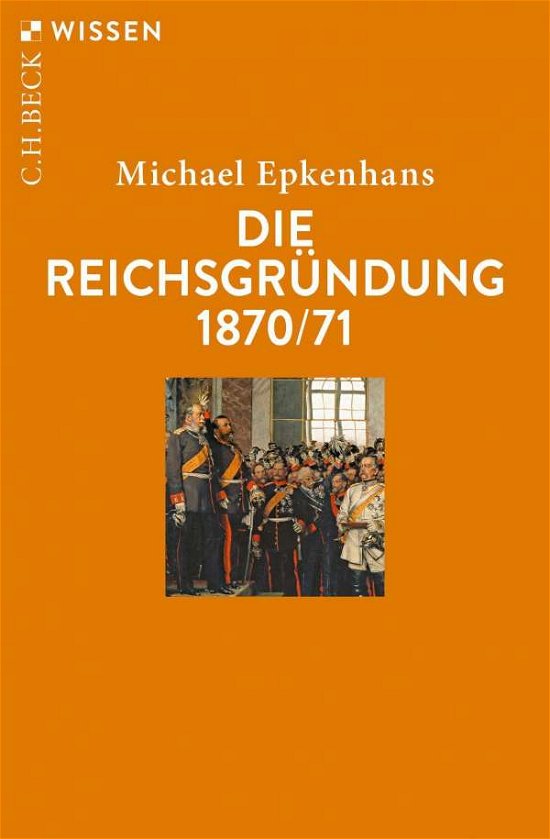Cover for Epkenhans · Die Reichsgründung 1870/71 (Book)