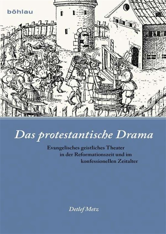 Cover for Metz · Das protestantische Drama (Bog) (2013)