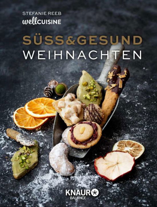 Cover for Reeb · Süß &amp; gesund - Weihnachten (Book)