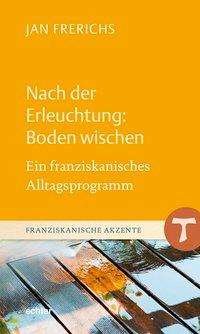 Cover for Frerichs · Nach der Erleuchtung: Boden wi (Book)