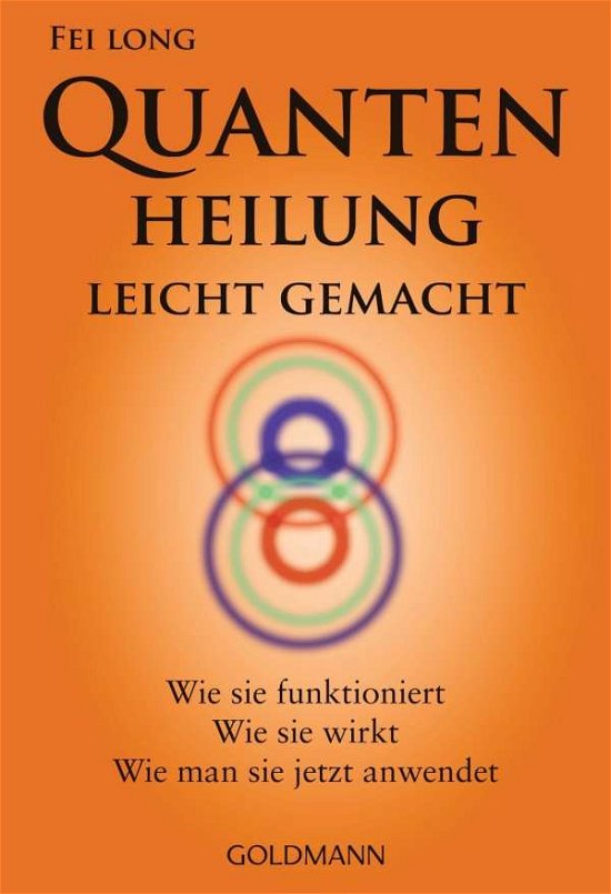 Cover for Fei Long · Goldmann 22032 Long.Quantenheilung leic (Book)