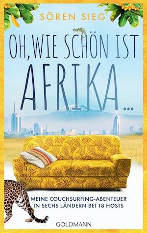 Cover for Sören Sieg · Oh, wie schön ist Afrika ... (Book) (2022)