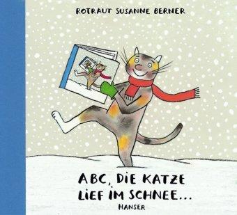 ABC,d.Katze lief im Schnee - R.S. Berner - Books -  - 9783446206328 - 