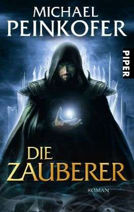 Piper.26732 Peinkofer.Zauberer - Michael Peinkofer - Bücher -  - 9783492267328 - 