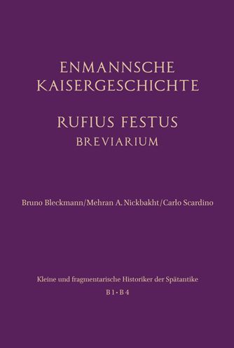 Enmannsche Kirchengeschichte. Rufius Festus - Bruno Bleckmann - Books - BRILL - 9783506708328 - November 1, 2022