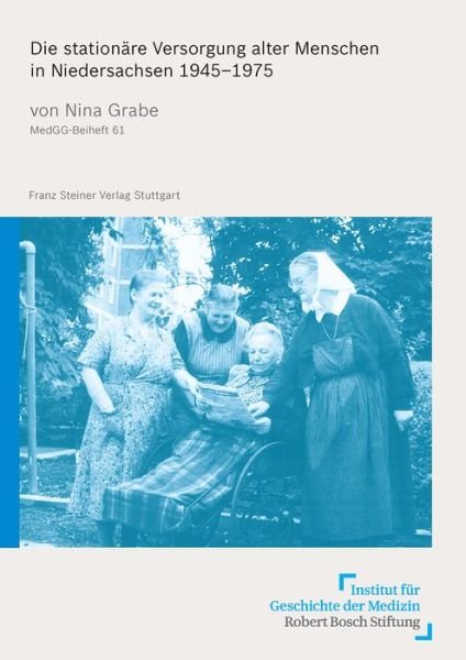 Cover for Grabe · Die stationäre Versorgung alter M (Bog) (2016)