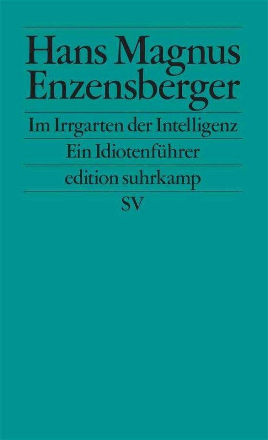 Cover for Hans Magnus Enzensberger · Edit.Suhrk.2532 Enzensberger.Im Irrgart (Buch)