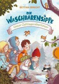 Cover for Obrecht · Die Waschbärensippe, Unser Zelt (Book)